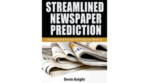 Streamlined Newspaper Prediction by Devin Knight eBook (Download)